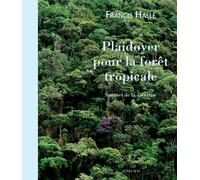 Plaidoyer pour la forêt tropicale: Sommet de la diversité