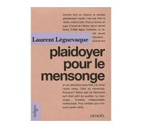 Plaidoyer pour le mensonge