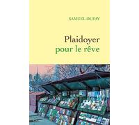 Plaidoyer pour le rêve