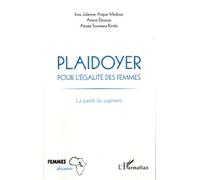 Plaidoyer pour l'égalité des femmes La parité du jugement - Irma Julienne Angue-Medoux - L'harmattan - broché - Livre