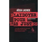 Plaidoyer pour les justes - Aïssa Lacheb - Au diable vauvert - broché - Roman