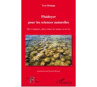 Plaidoyer pour les sciences naturelles