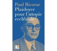 Plaidoyer pour l'utopie ecclésiale - Paul Ricoeur - Labor Et Fides - broché - Essai