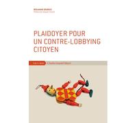 Plaidoyer pour un contre-lobbying citoyen
