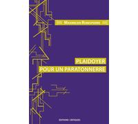 Plaidoyer pour un paratonnerre - Maximilien Robespierre - Critiques Eds - broché - Essai