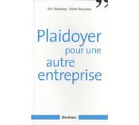Plaidoyer pour une autre entreprise