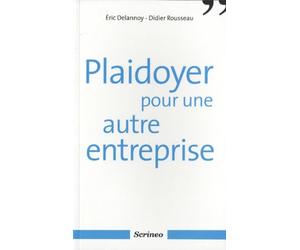 Plaidoyer pour une autre entreprise