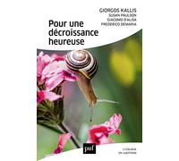 Plaidoyer pour une décroissance heureuse