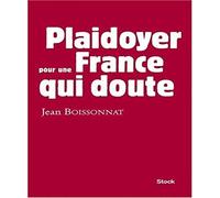 Plaidoyer pour une France qui doute