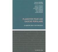Plaidoyer Pour une Gauche Populaire La Gauche Face a ses Electeurs - Collectif - Le Bord De L'eau Eds - broché - Essai