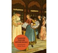 Plaidoyer pour une histoire sociale - Olivier Faure - Sorbonne Universite Presses - broché - Essai