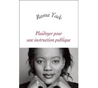 Plaidoyer pour une instruction publique - Rama Yade - Grasset - broché - Essai