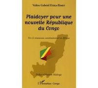 Valère Eteka Yemet – Plaidoyer pour une nouvelle République du Congo – Broché – L'Harmattan
