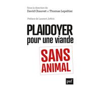 Plaidoyer pour une viande sans animal - Thomas Lepeltier - Puf - broché - Essai