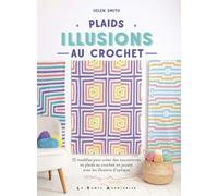 Plaids - Illusions au crochet