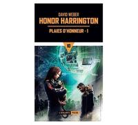 Plaies d'honneur: HONOR HARRINGTON (1)