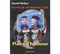 Plaies d'honneur T1 David Weber (Auteur)