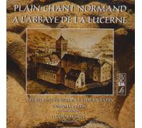 Plain Chant Normand A L'Abbaye De La Lucerne