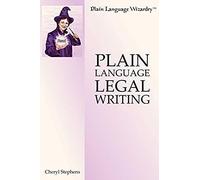 Plain Language Legal Writing