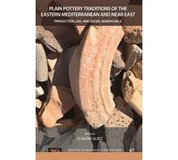 Plain Pottery Traditions Of The Eastern Mediterranean And Near East