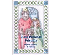 Plain Princess Priscilla