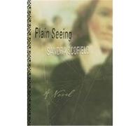 Plain Seeing Sandra Scofield (Auteur)