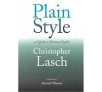 Plain Style Christopher Lasch, Stewart Angas Weaver (Auteur)