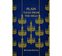 PLAIN TALES FROM THE HILLS: illustrated