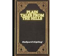 PLAIN TALES FROM THE HILLS (Illustrated)