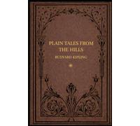 PLAIN TALES FROM THE HILLS: illustrated
