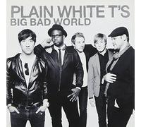 Plain White T's - Big Bad World [Import]