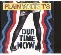 Plain White T's - Our Time Now