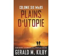 Plaines d'Utopie: Colonie Six Mars