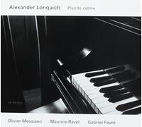 PLAINTE CALME /RAVEL,FAURE,MESSIAEN