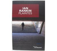 Ian Rankin – Plaintes – Roman – Broché