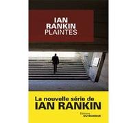 Ian Rankin – Plaintes – Roman – Broché