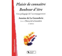Plaisir de connaitre bonheur d'etre 2e edition - LA GARANDERI DE - Chronique Sociale - broché - Etude