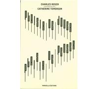 Plaisir de Jouer,Plaisir de Penser Conversation Avec Charles Rosen - Catherine Temerson - Manuella Eds - broché - Monographie