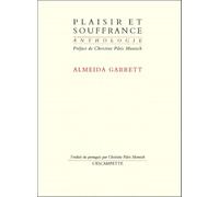 Plaisir et souffrance : Anthologie