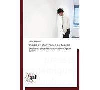 Plaisir Et Souffrance Au Travail (Omn.Pres.Franc.)