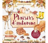 Plaisirs d'automne Un livre à sentir et à écouter - Marine Guez-Vernin - Rustica - broché - Guide