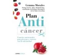 Plan Anticáncer - Morales, Gemma Morales, Gemma (Auteur)