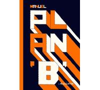 Plan 'B' - Manuel - L'association - broché - Bande dessinée