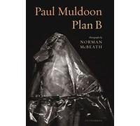 Plan B Paul Muldoon (Auteur)