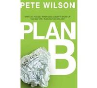 Plan B Pete Wilson (Auteur)