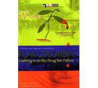 Plan Colombia: Cashing in on the Drug War Failure [Import USA Zone 1]