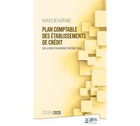 Plan comptable des établissements de crédit Edition 2020 - Hugues Beaugrand - Afges Eds - broché - Etude