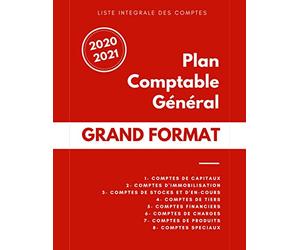 Plan Comptable Général 2020-2021: GRAND FORMAT - ULTRA LISIBLE