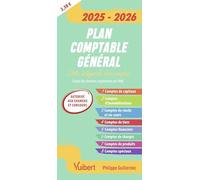 Plan comptable général 2025-2026 (autorisé aux examens et concours): La liste intégrale des comptes, à jour du dernier règlement de l'ANC