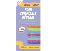 Plan comptable général 2026-2027 (autorisé aux examens et concours) La liste intégrale des comptes, à jour du règlement ANC n° 2022-6 - Philippe Guillermic - Vuibert - broché - Manuel